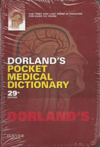 Dorland's Pocket Medical Dictionary, 29th Edition