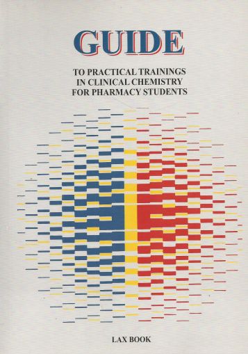 Guide to practical training in clinical chemistry for pharmacy students