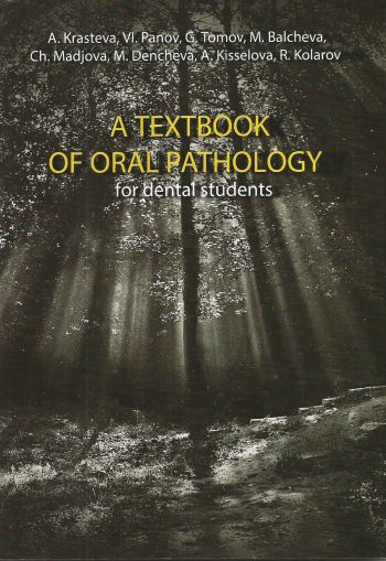A Textbook of Oral Pathology for Dental Students