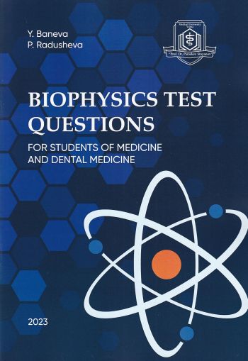 Biophysics Test Questions for Students of Medicine and Dental Medicine