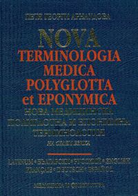 Нова медицинска полиглотна и епонимна терминология на седем езика - латински, български, руски, английски, немски, френски, испански