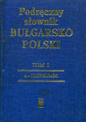 Българско - полски речник, том 1 и 2