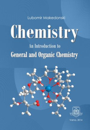 Chemistry: An Introduction to General and Organic Chemistry