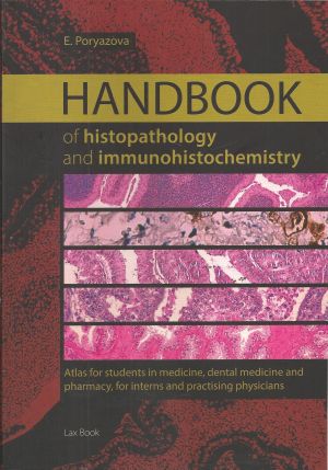 Handbook of Histopathology and Immunohistochemistry