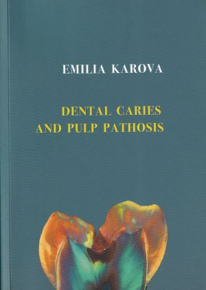Dental Caries and Pulp Pathosis