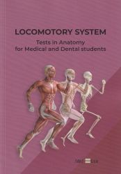 Locomotory System. Test in Anatomy for Medical and Dental Students